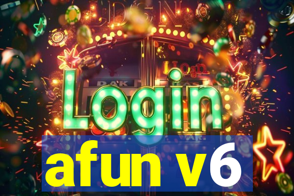 afun v6